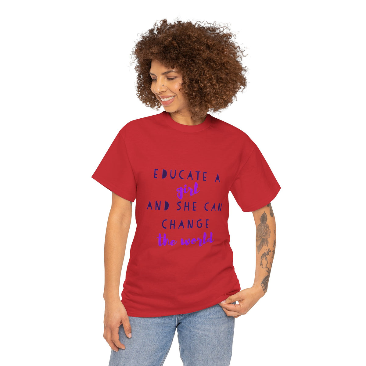 T-Shirt — "Educate a Girl and She Can Change the World"