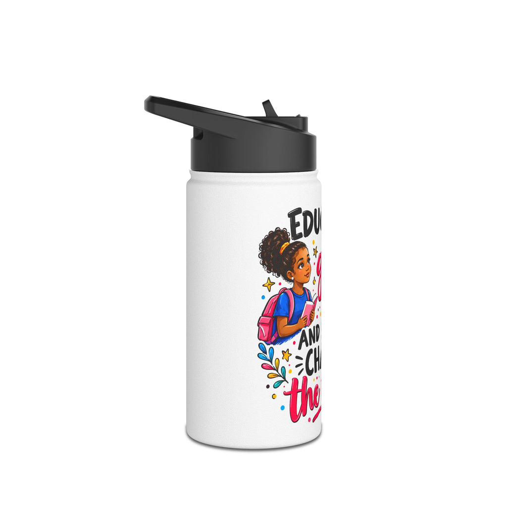 Educate a Girl and She Can Change the World Water Bottle