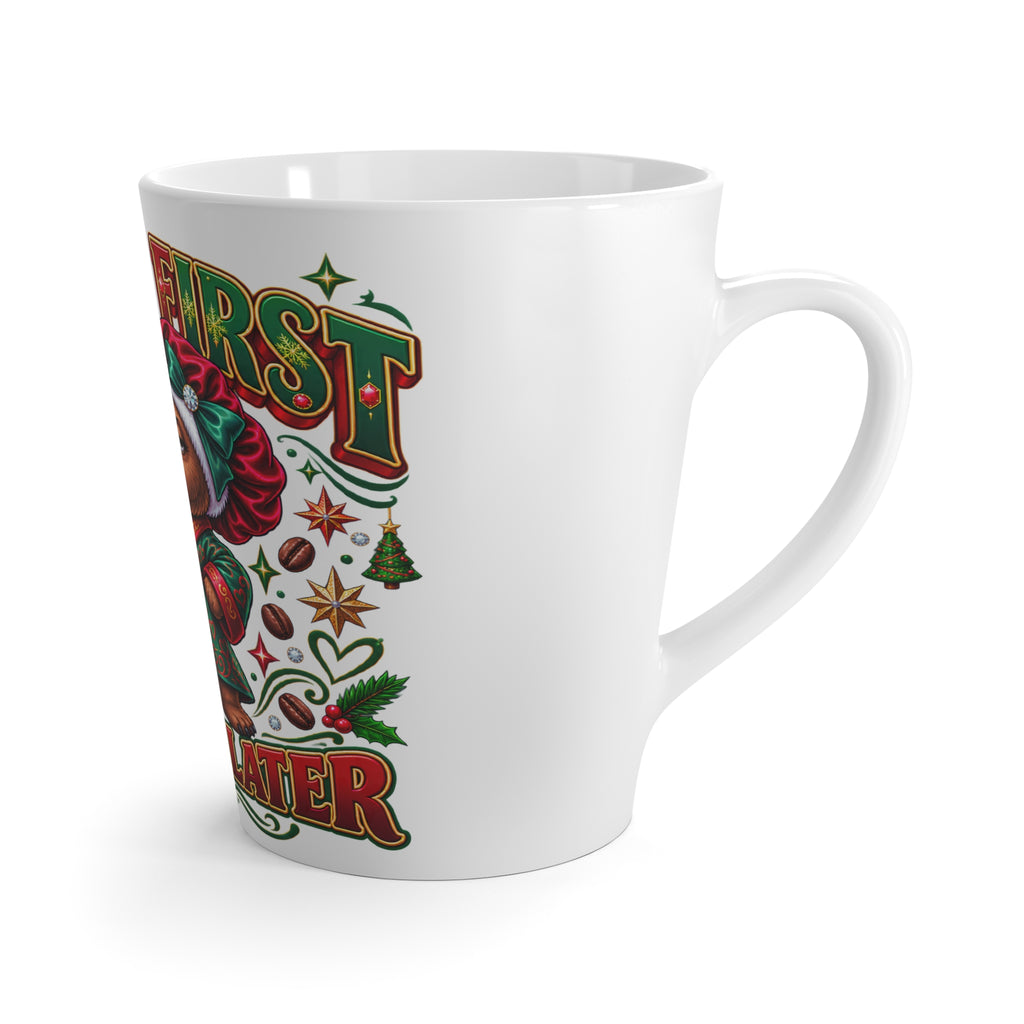 Latte Mug - 'Coffee First, People Later'