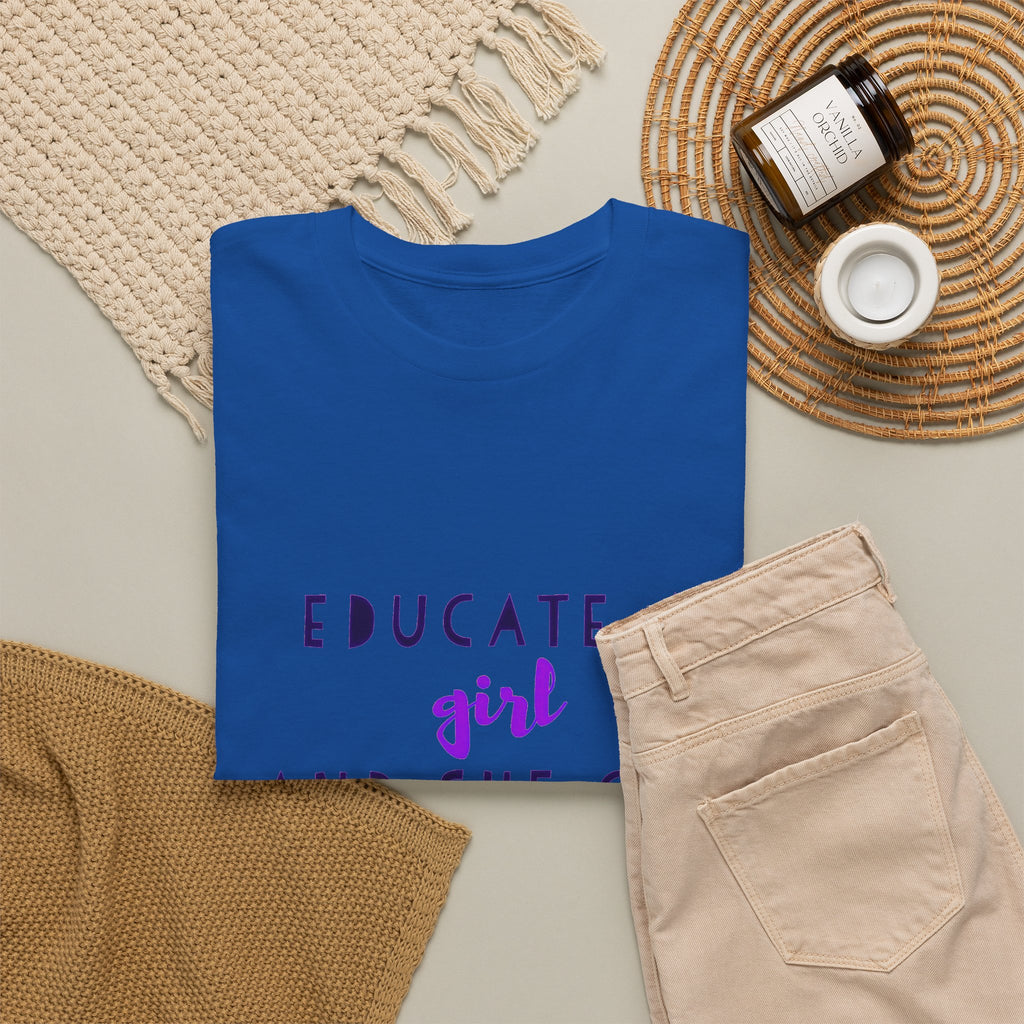 T-Shirt — "Educate a Girl and She Can Change the World"