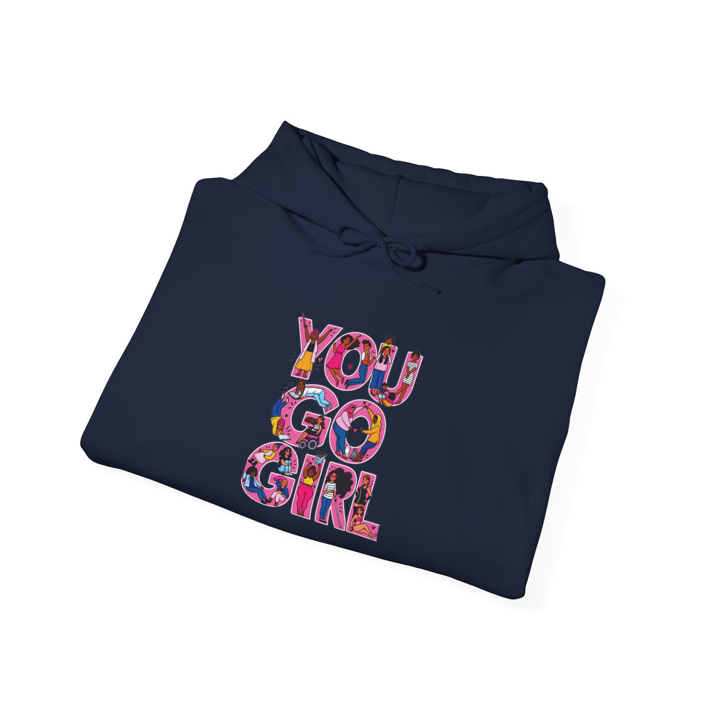 Hoodie — "You Go Girl" Floral Empowerment Hoodie
