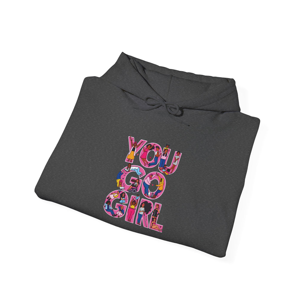 Hoodie — "You Go Girl" Floral Empowerment Hoodie