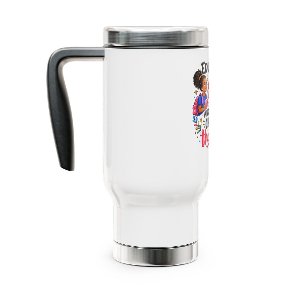 14oz Travel Mug with Handle - Educate a Girl