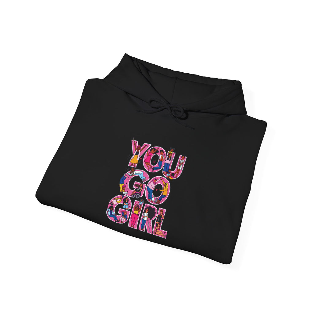 Hoodie — "You Go Girl" Floral Empowerment Hoodie