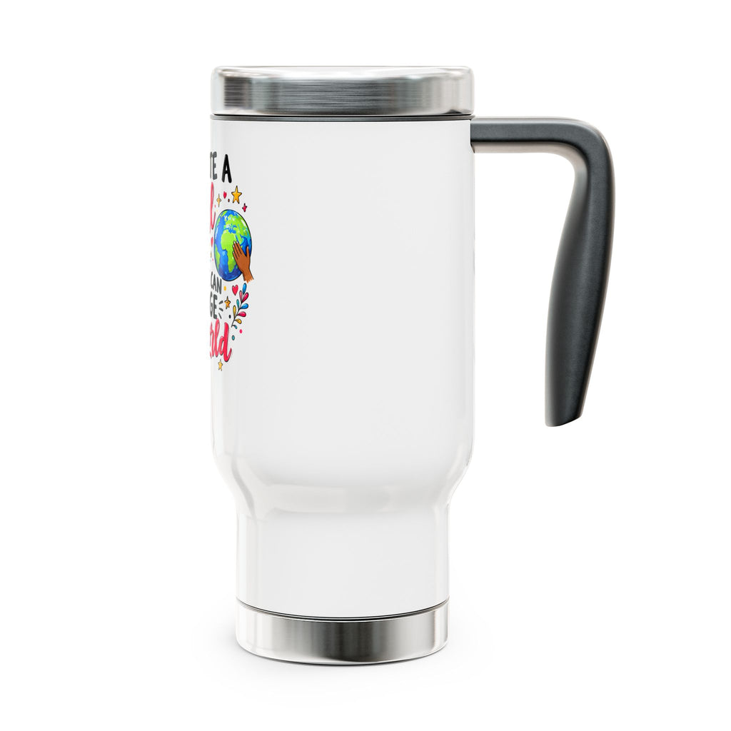 14oz Travel Mug with Handle - Educate a Girl