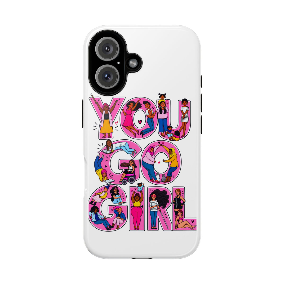 Phone Case — 'You Go Girl'
