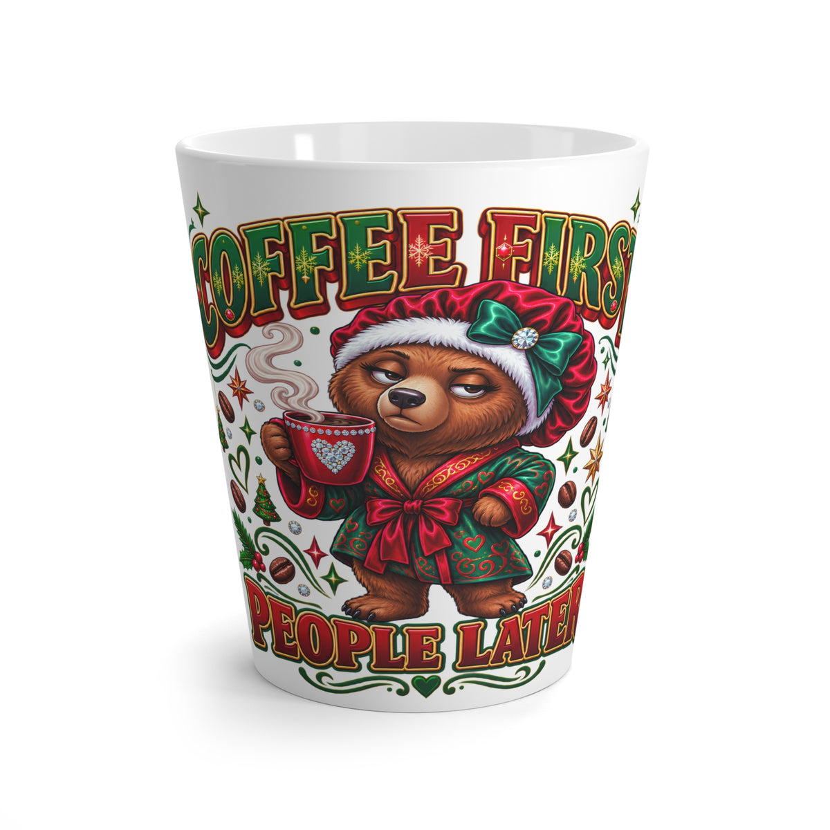 Latte Mug - 'Coffee First, People Later'