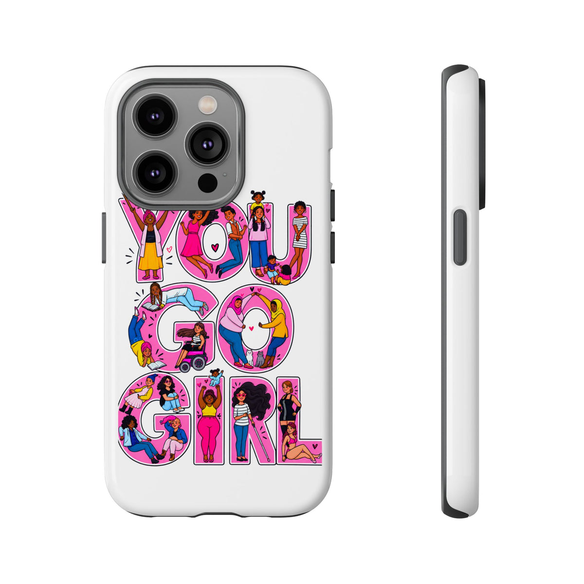 Phone Case — 'You Go Girl'