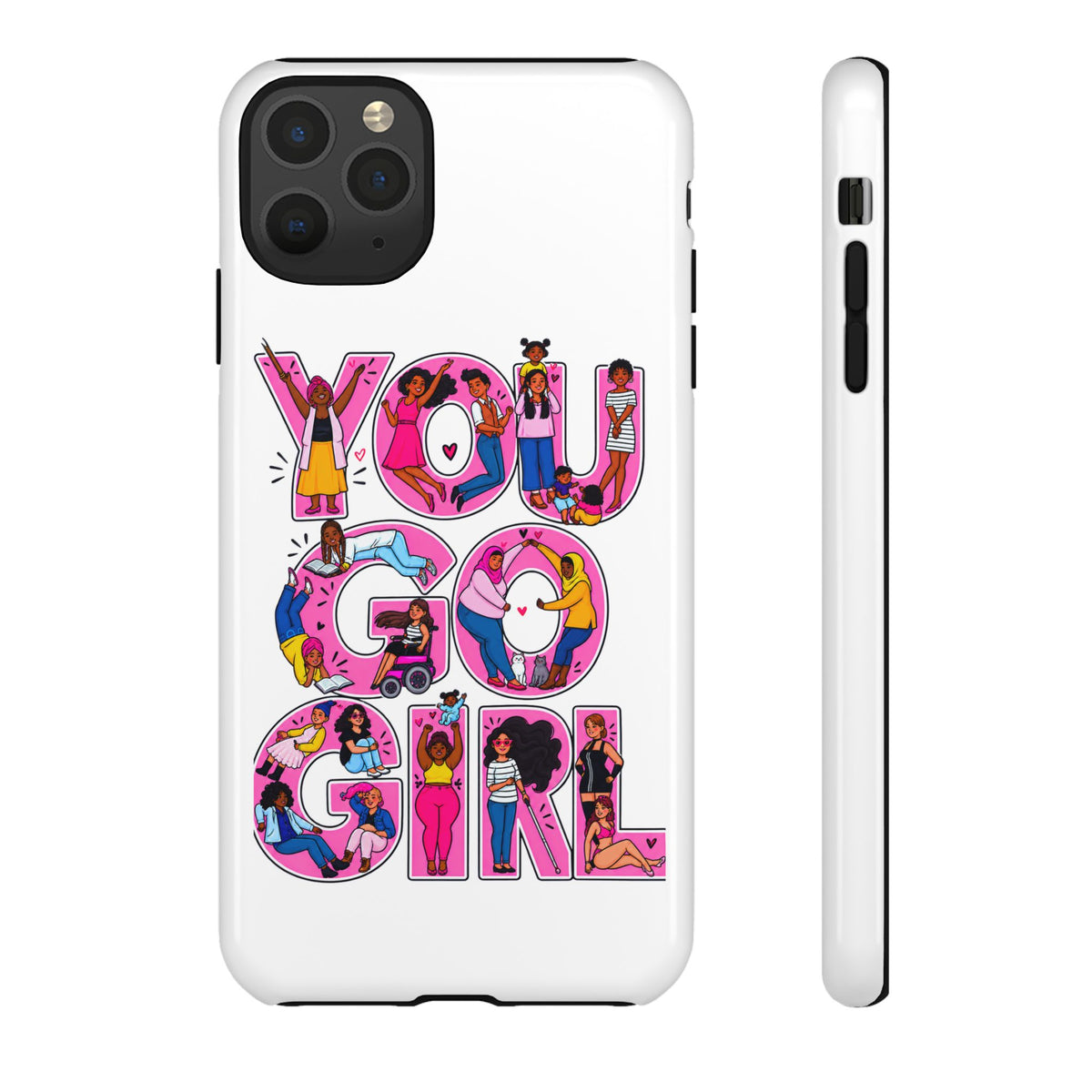 Phone Case — 'You Go Girl'