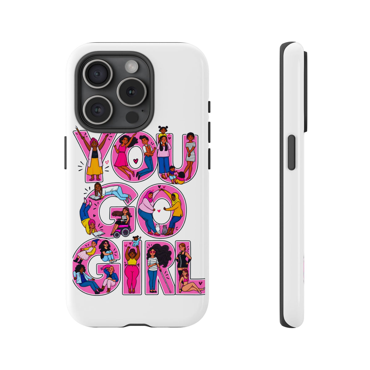 Phone Case — 'You Go Girl'