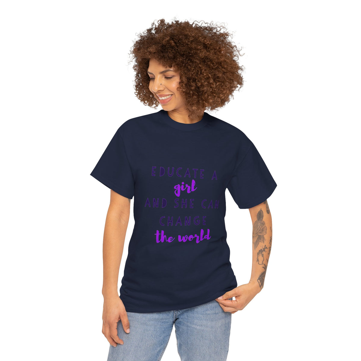 T-Shirt — "Educate a Girl and She Can Change the World"