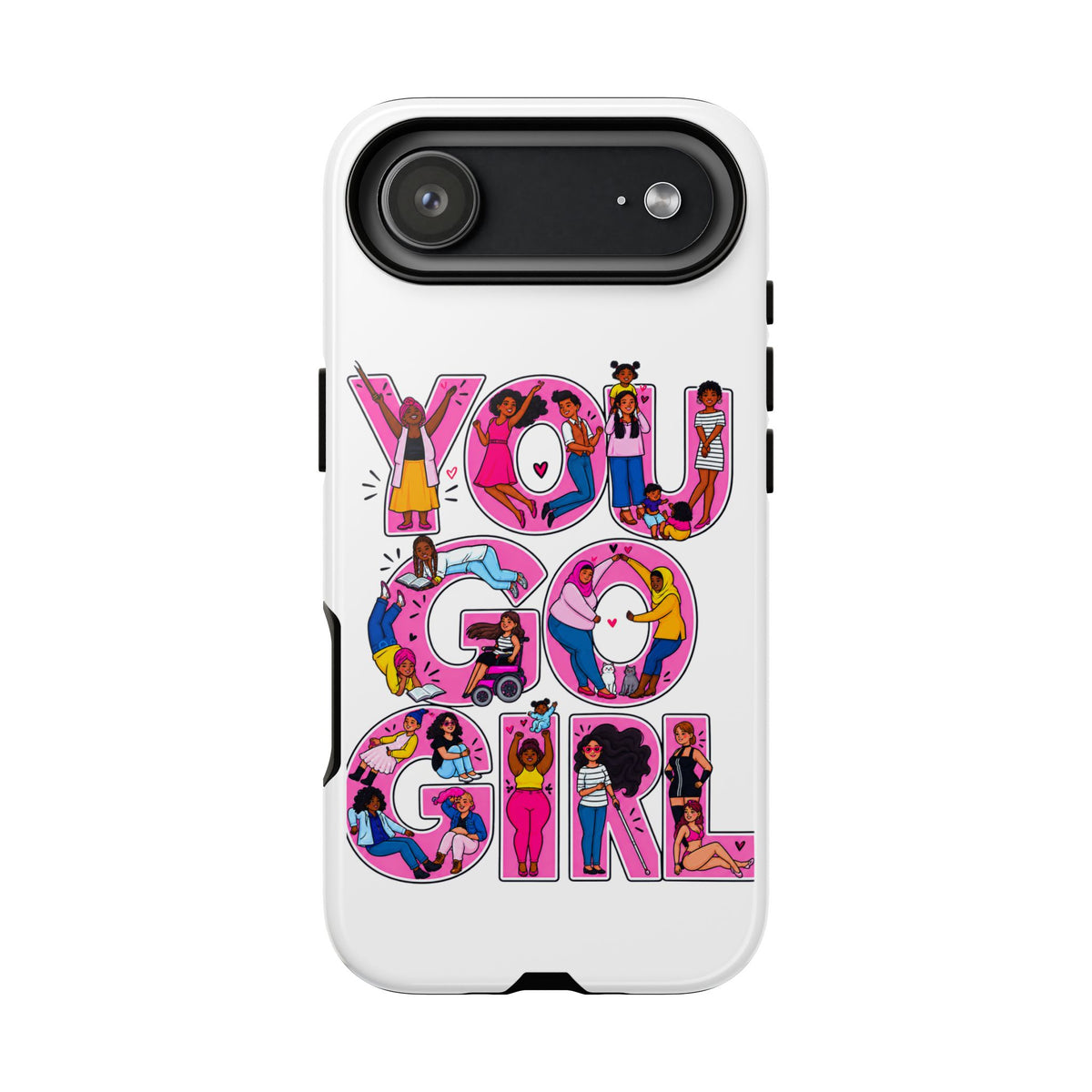 Phone Case — 'You Go Girl'