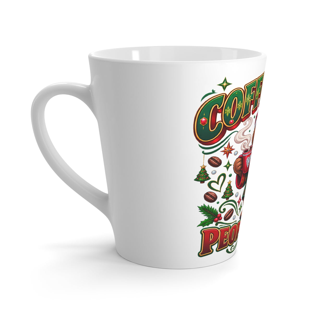 Latte Mug - 'Coffee First, People Later'