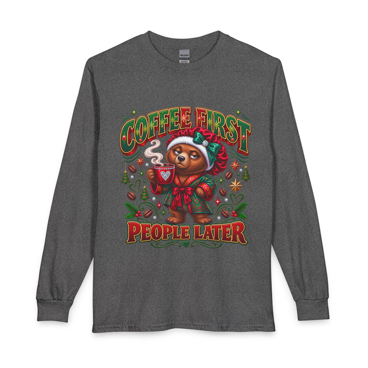 Long Sleeve Tee - Coffee First People Later