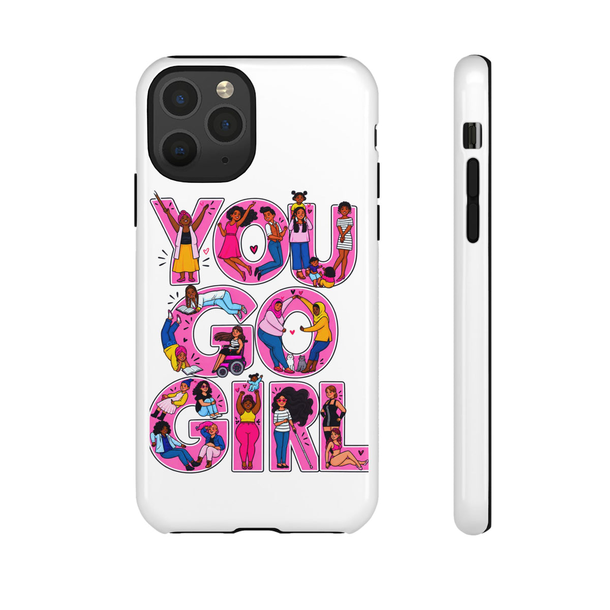 Phone Case — 'You Go Girl'