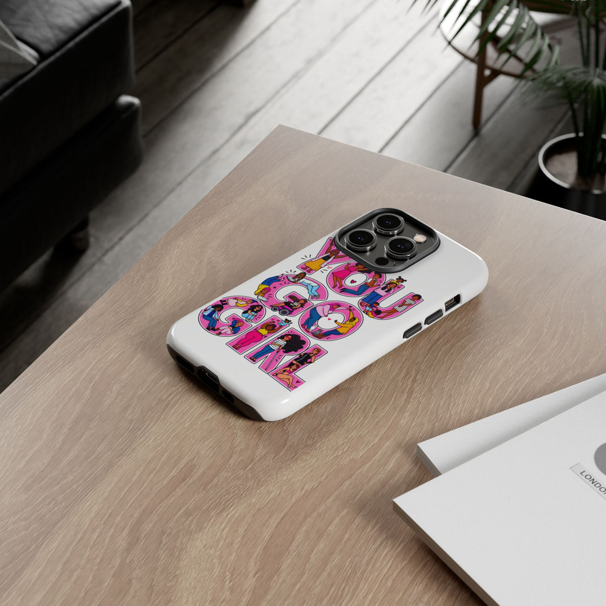 Phone Case — 'You Go Girl'