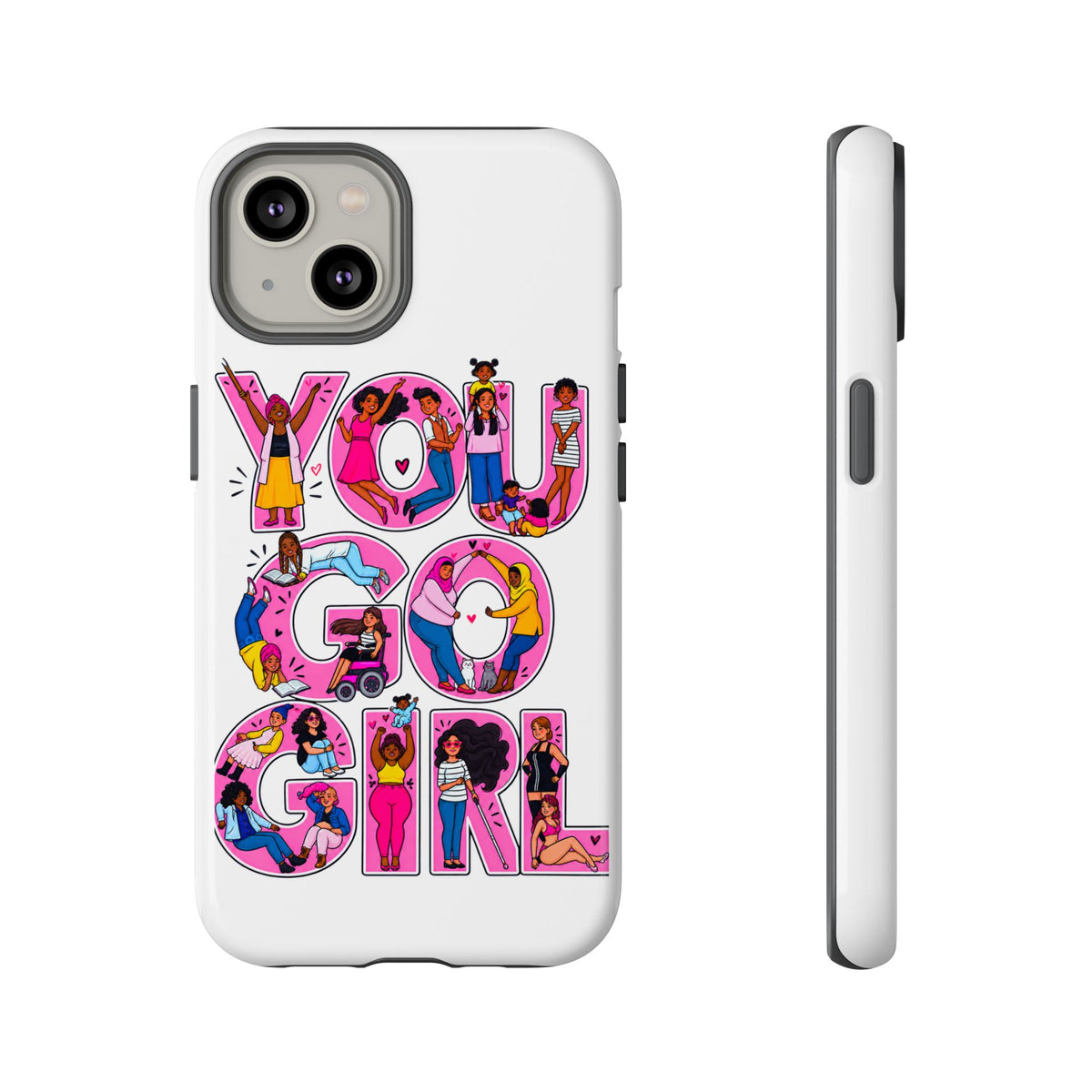 Phone Case — 'You Go Girl'