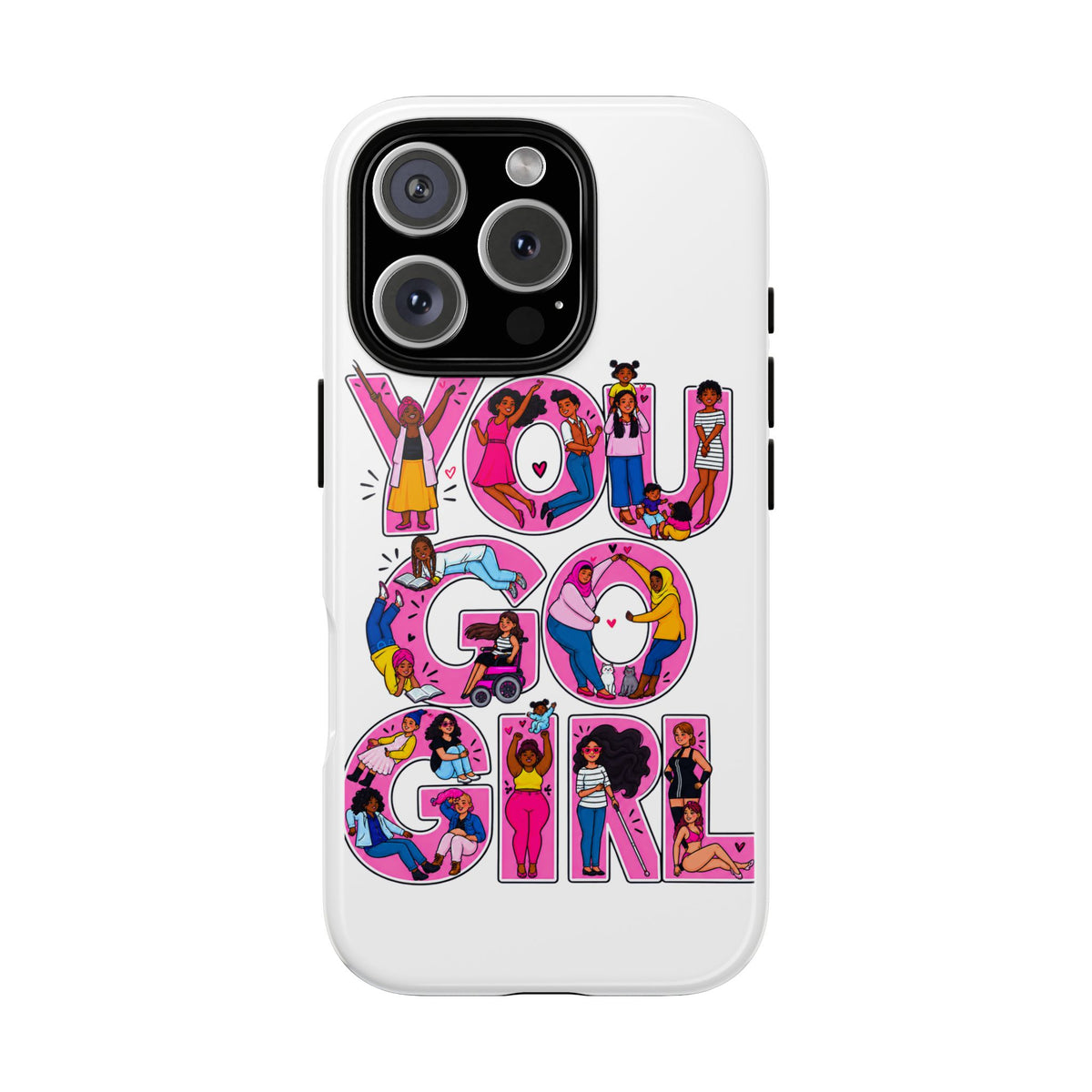 Phone Case — 'You Go Girl'