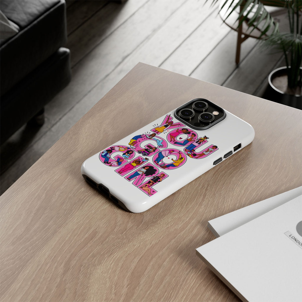 Phone Case — 'You Go Girl'