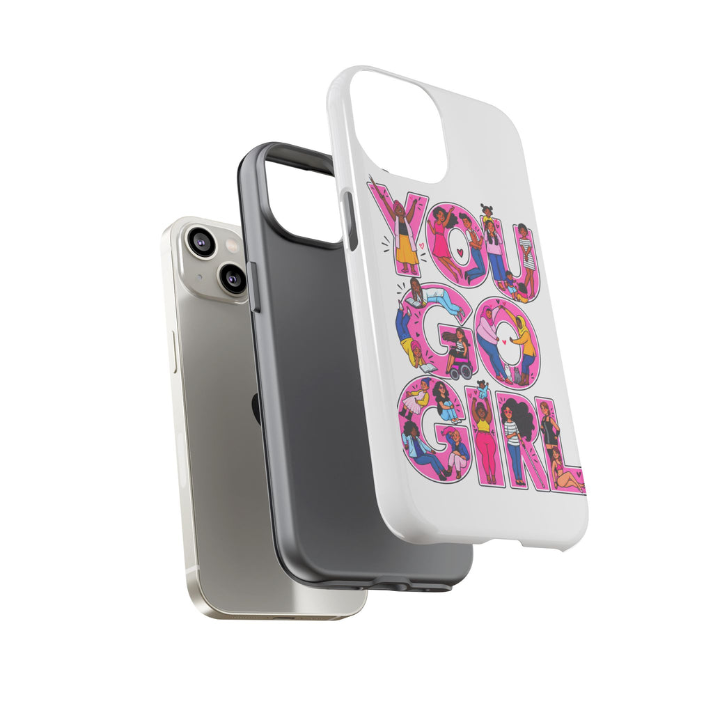 Phone Case — 'You Go Girl'
