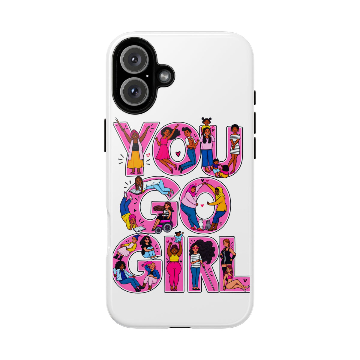 Phone Case — 'You Go Girl'