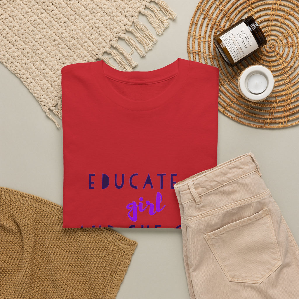 T-Shirt — "Educate a Girl and She Can Change the World"