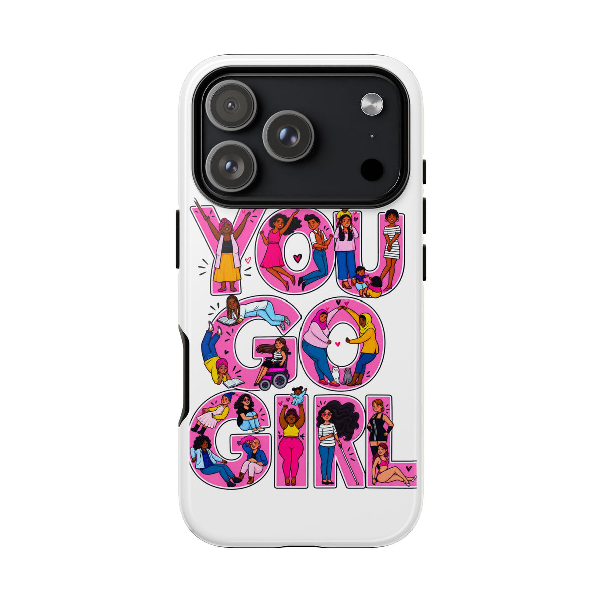 Phone Case — 'You Go Girl'