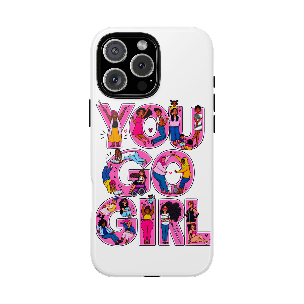 Phone Case — 'You Go Girl'