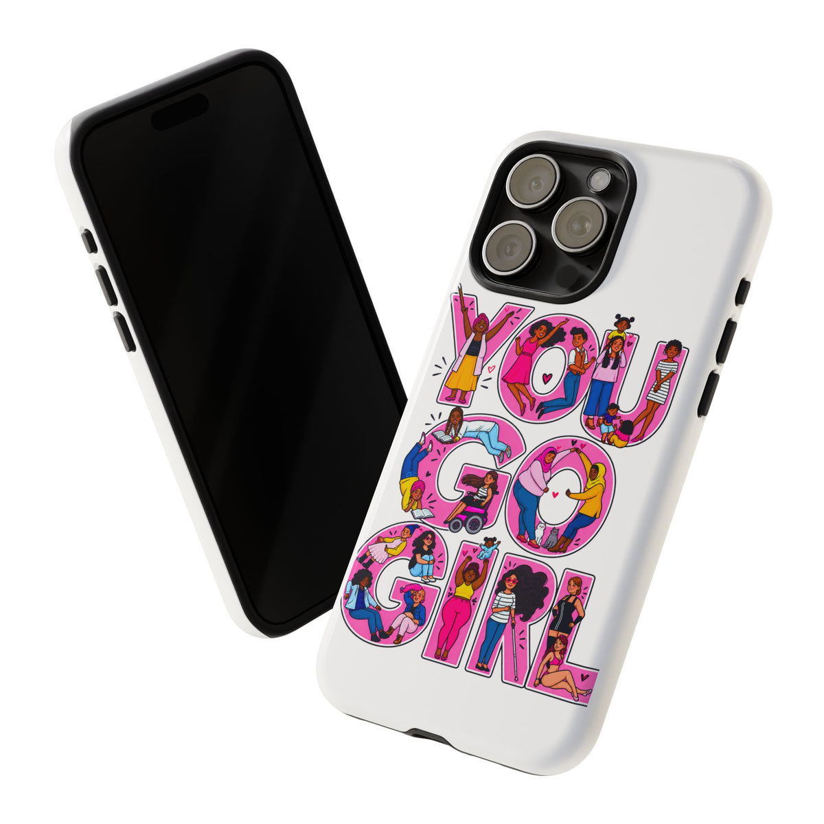 Phone Case — 'You Go Girl'