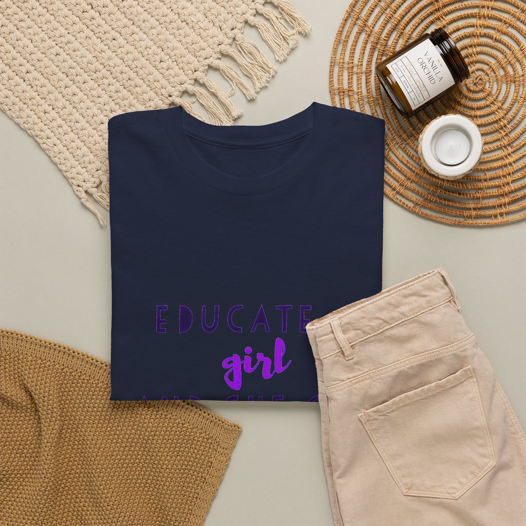 T-Shirt — "Educate a Girl and She Can Change the World"